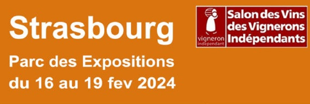 Salon des Vignerons Indépendants STRASBOURG